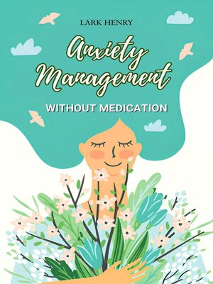 cover image of Anxiety Management without Medication